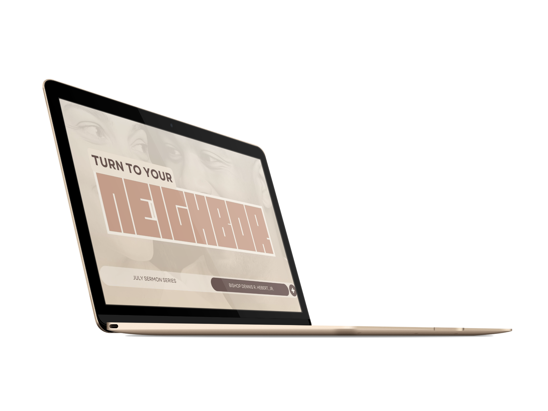 Turn To Your Neighbor July sermon series on laptop screen