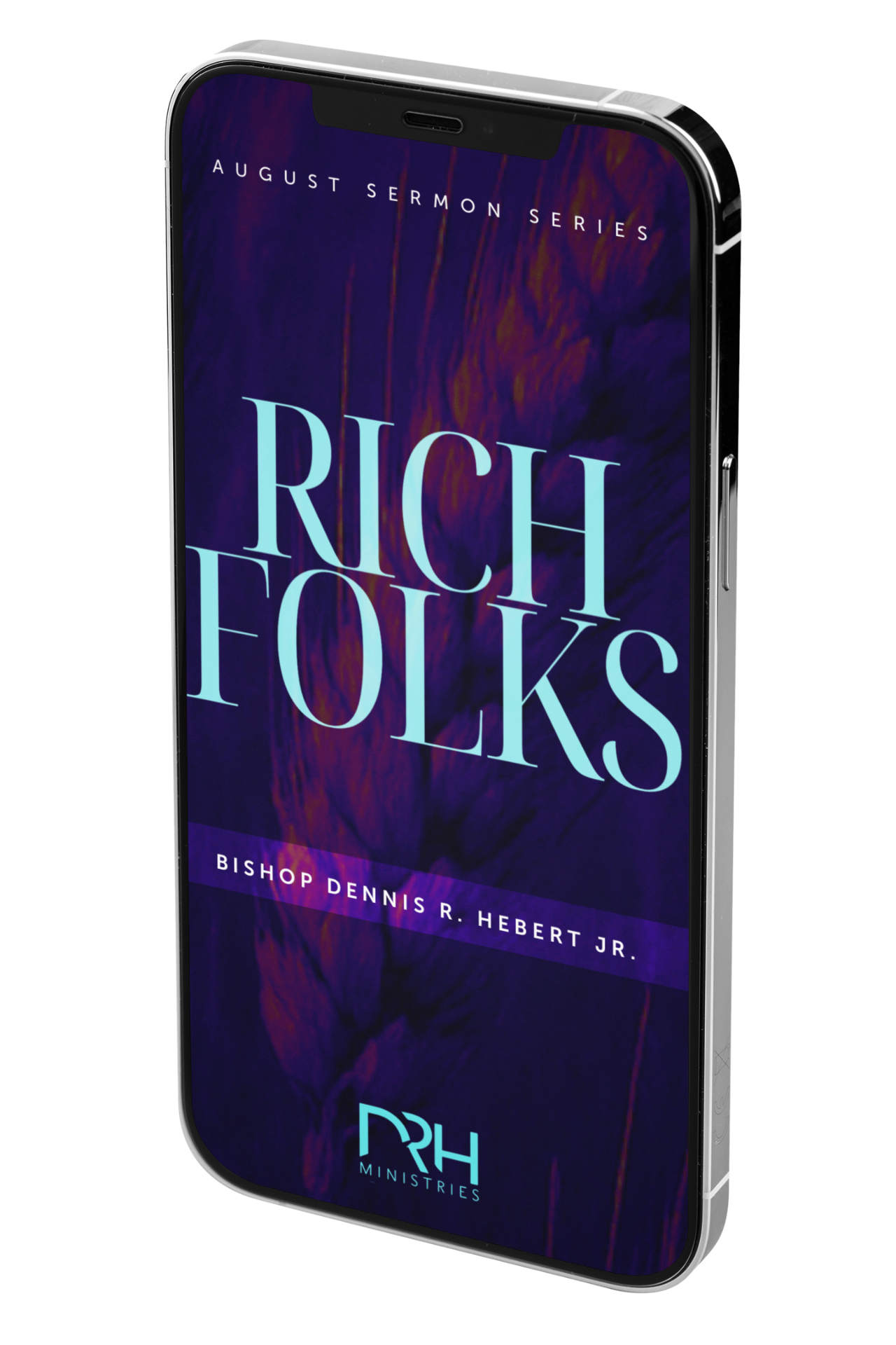 Rich Folks sermon series cover on phone with NRH Ministries logo